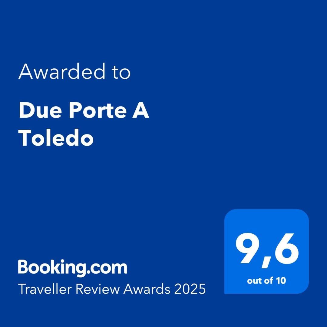 Due Porte A Toledo Neapel Exteriör bild